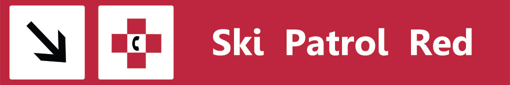 Ski Patrol Red sample ski sign